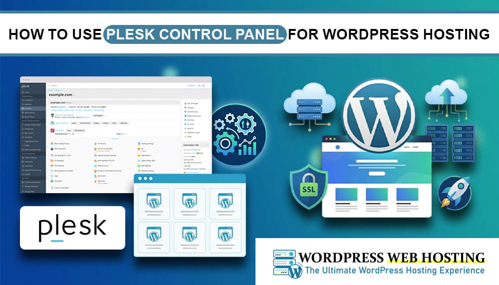 How to Use Plesk Control Panel for WordPress Hosting