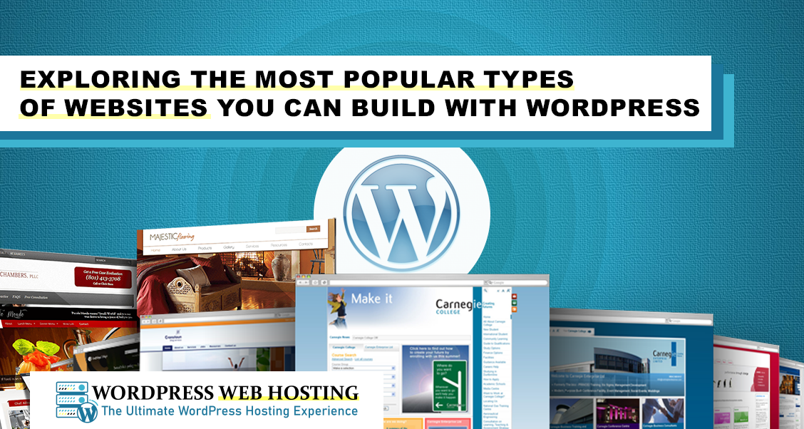 Exploring the Most Popular Types of Websites You Can Build with WordPress