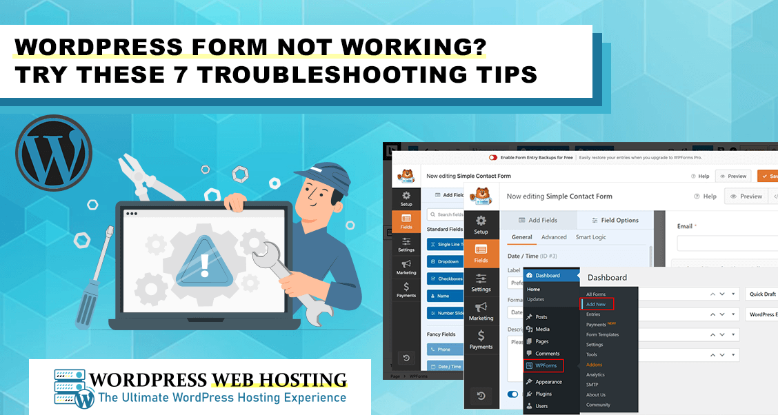 WordPress Form Not Working? Try These 7 Troubleshooting Tips